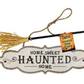 Halloween Haunted Home Plaque / Sign