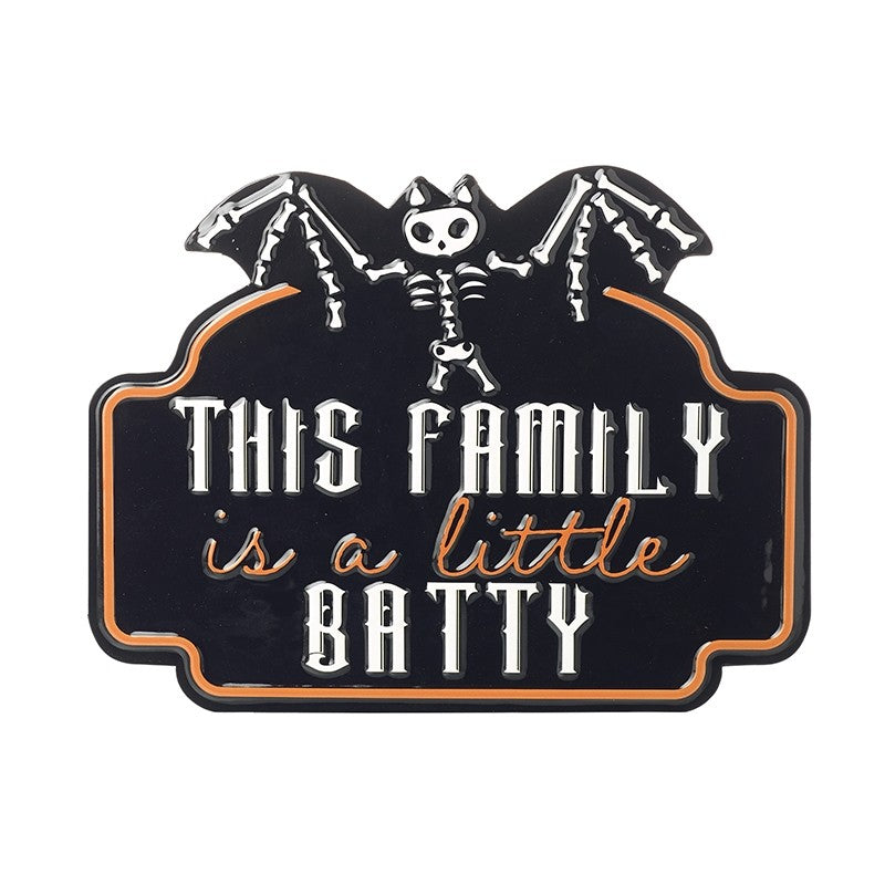 This Family is Batty Spooky Halloween Sign